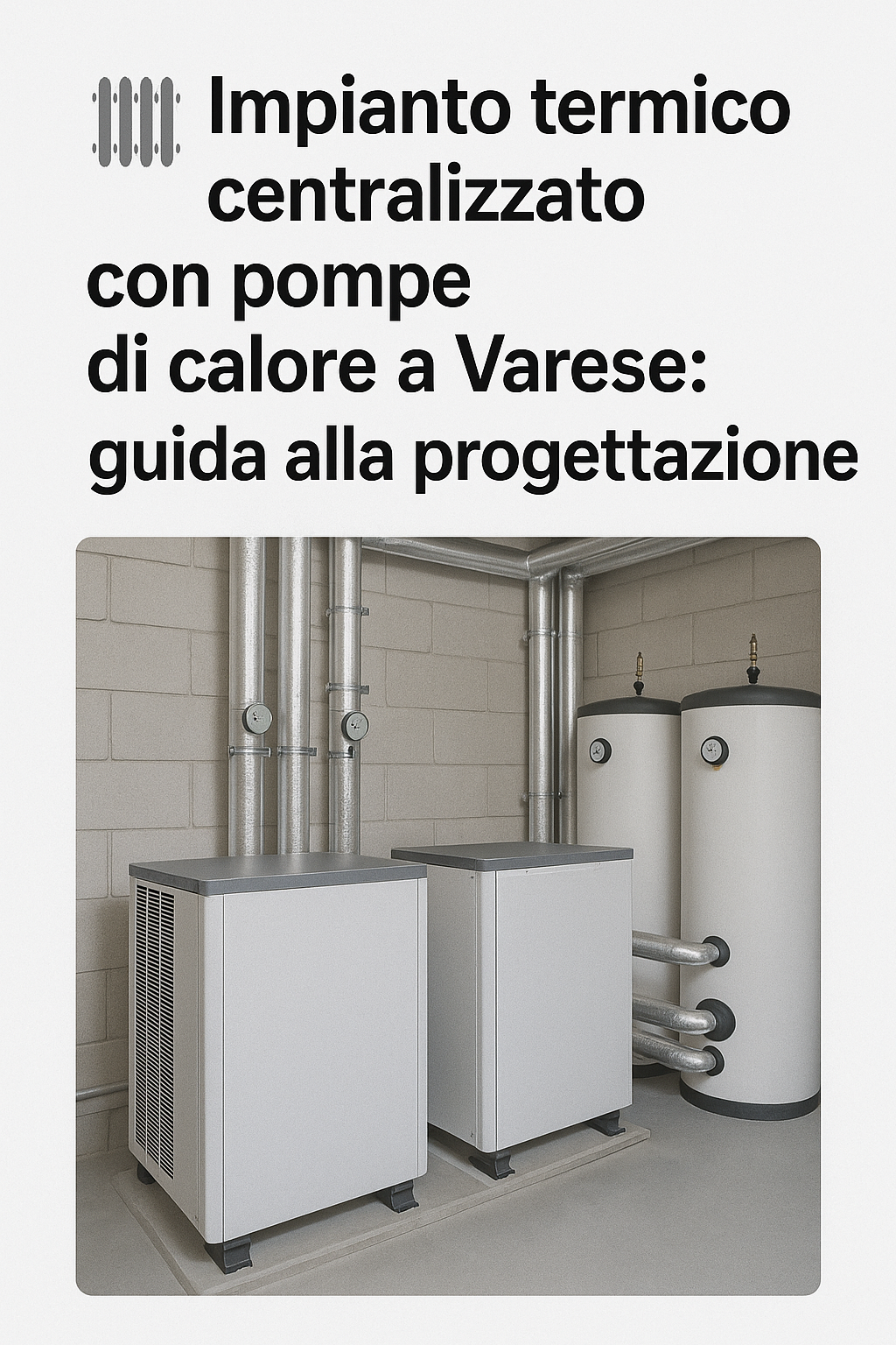 Impianto termico centralizzato a Varese